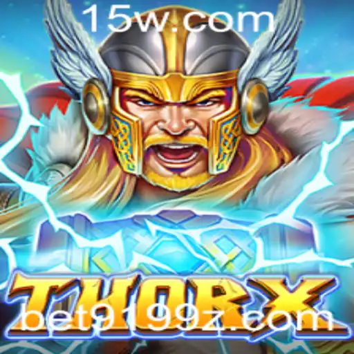 Descubra o Mundo de ThorX: Um Jogo Épico com a Emoção de bet9199